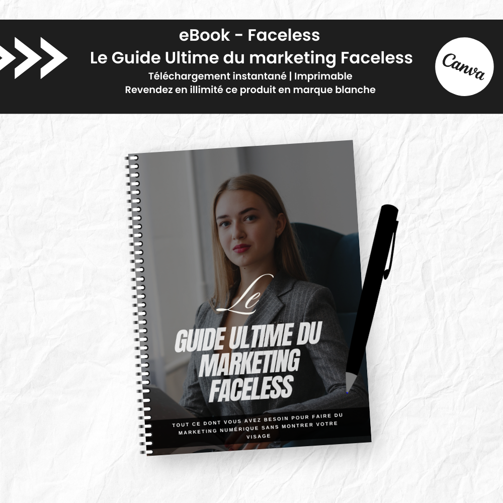 Le Guide Ultime du Marketing Faceless PLR - eBook Canva (À Revendre)